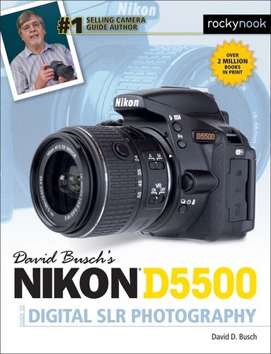 David busch nikon d5500 - nikon,